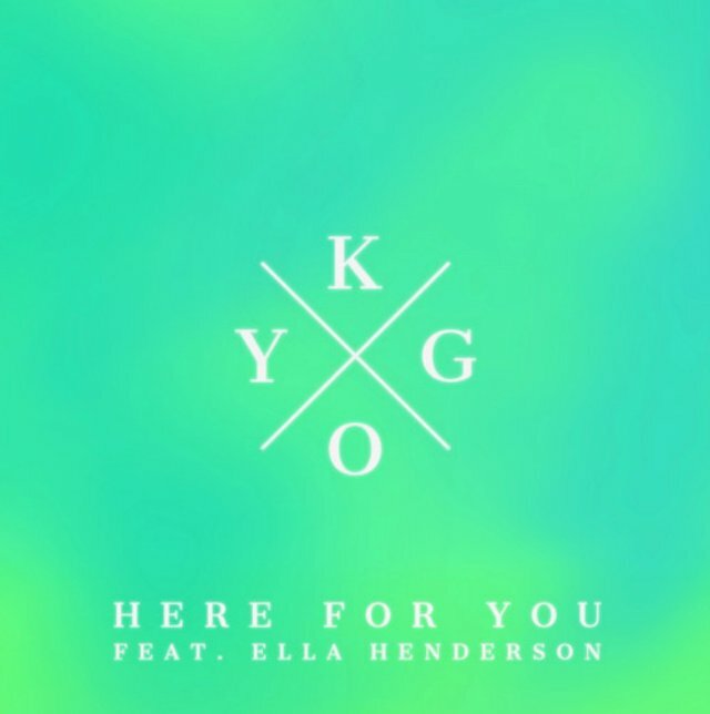 Kygo: Here for You ft. Ella Henderson (2015)